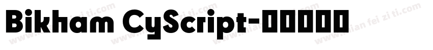 Bikham CyScript字体转换